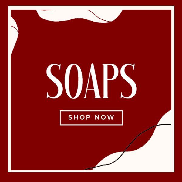 Soaps