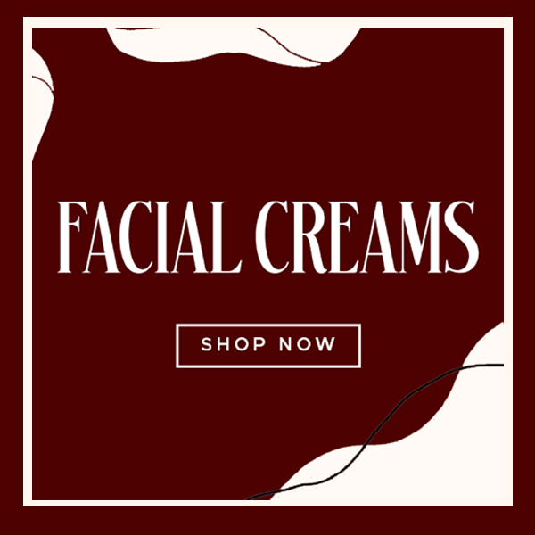 Facial Creams